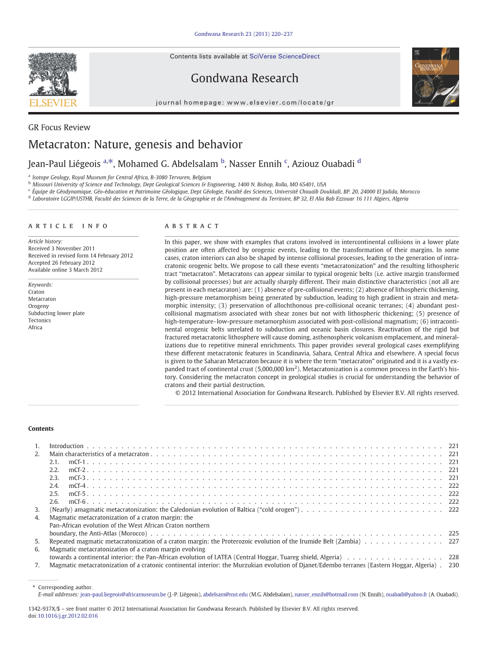 Metacraton: Nature, Genesis and Behavior