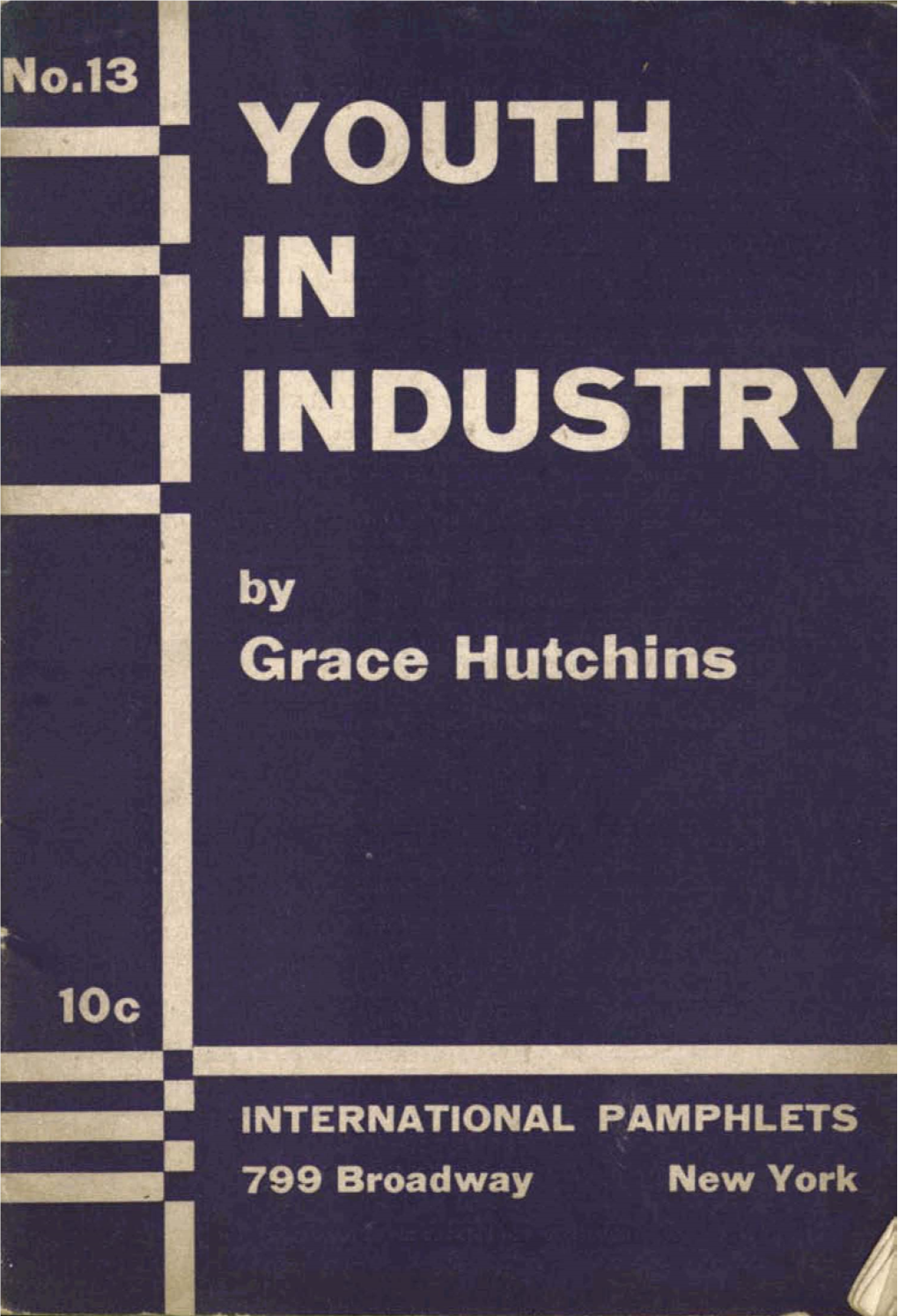 YOUTH in INDUSTRY by Grace Hutchins