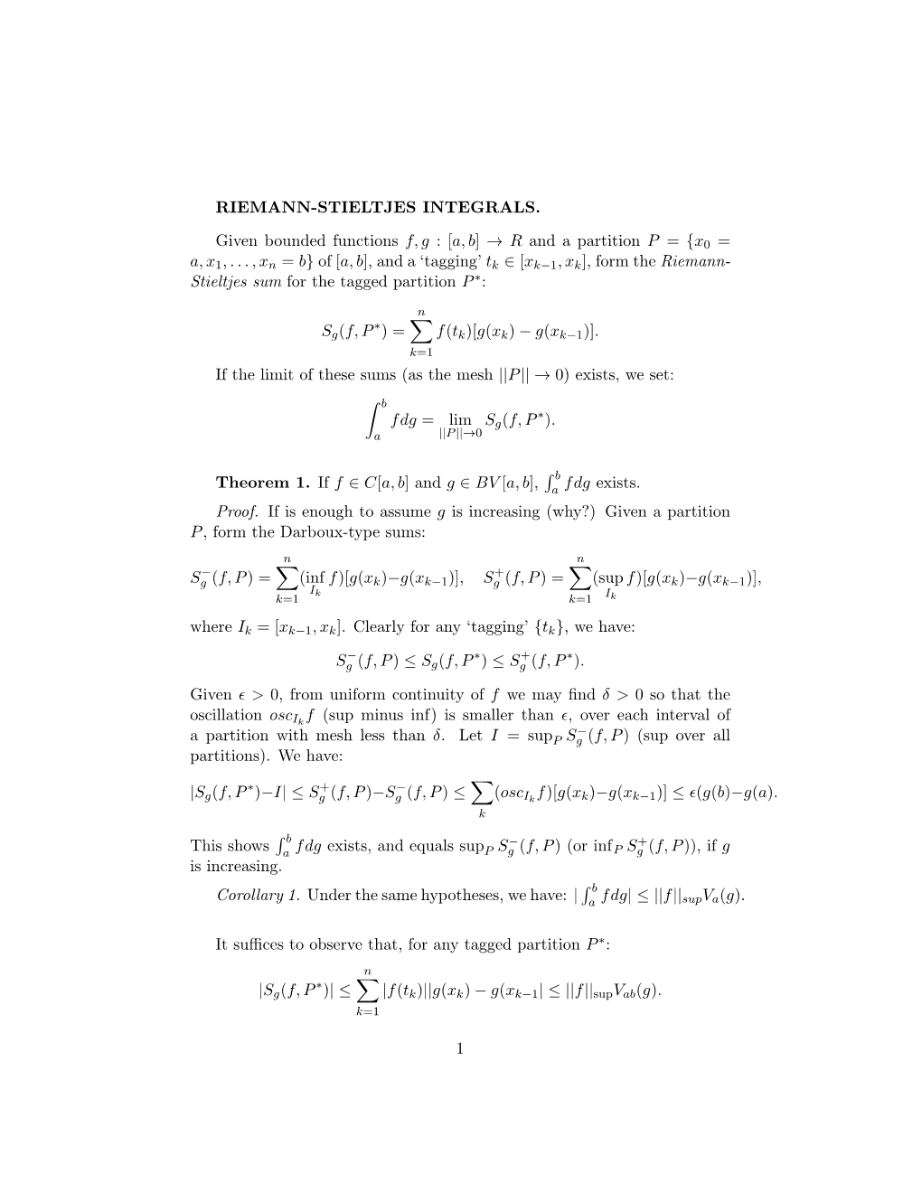 RIEMANN-STIELTJES INTEGRALS. Given Bounded Functions