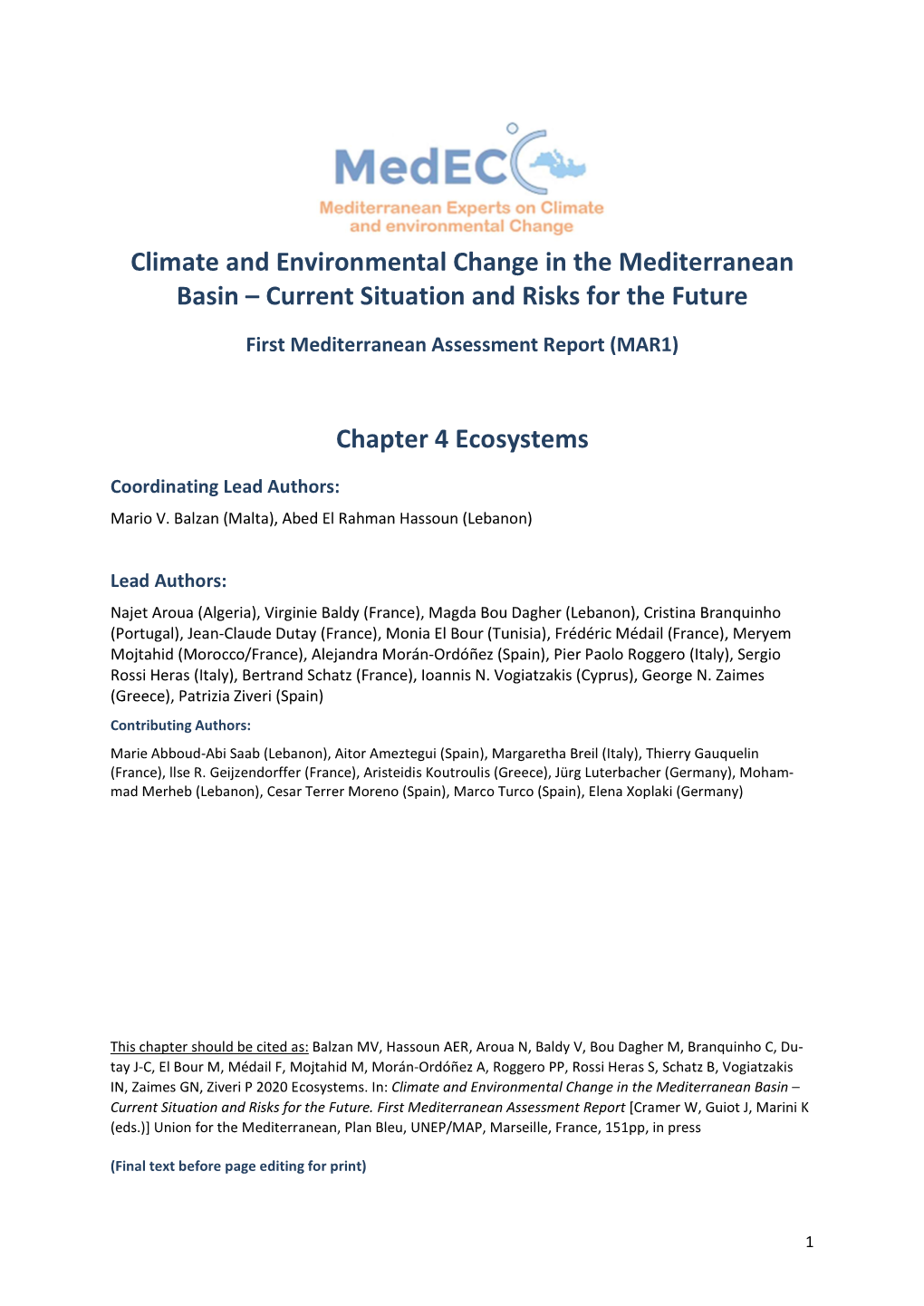 Climate and Environmental Change in the Mediterranean Basin – Current Situation and Risks for the Future