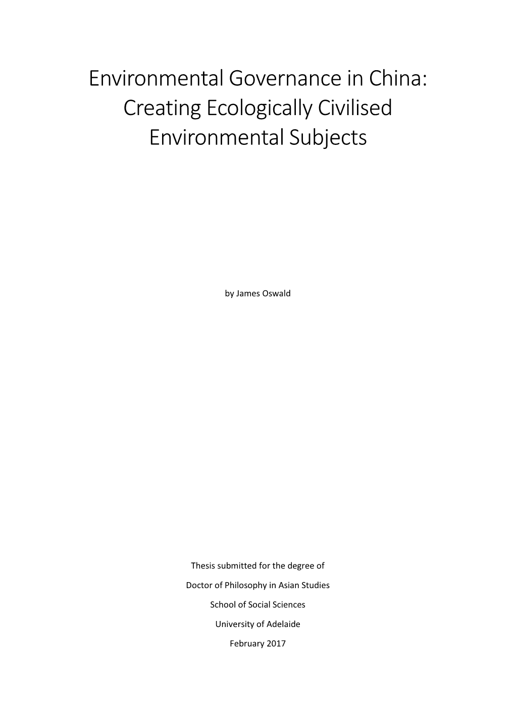 Environmental Governance in China: Creating Ecologically Civilised Environmental Subjects