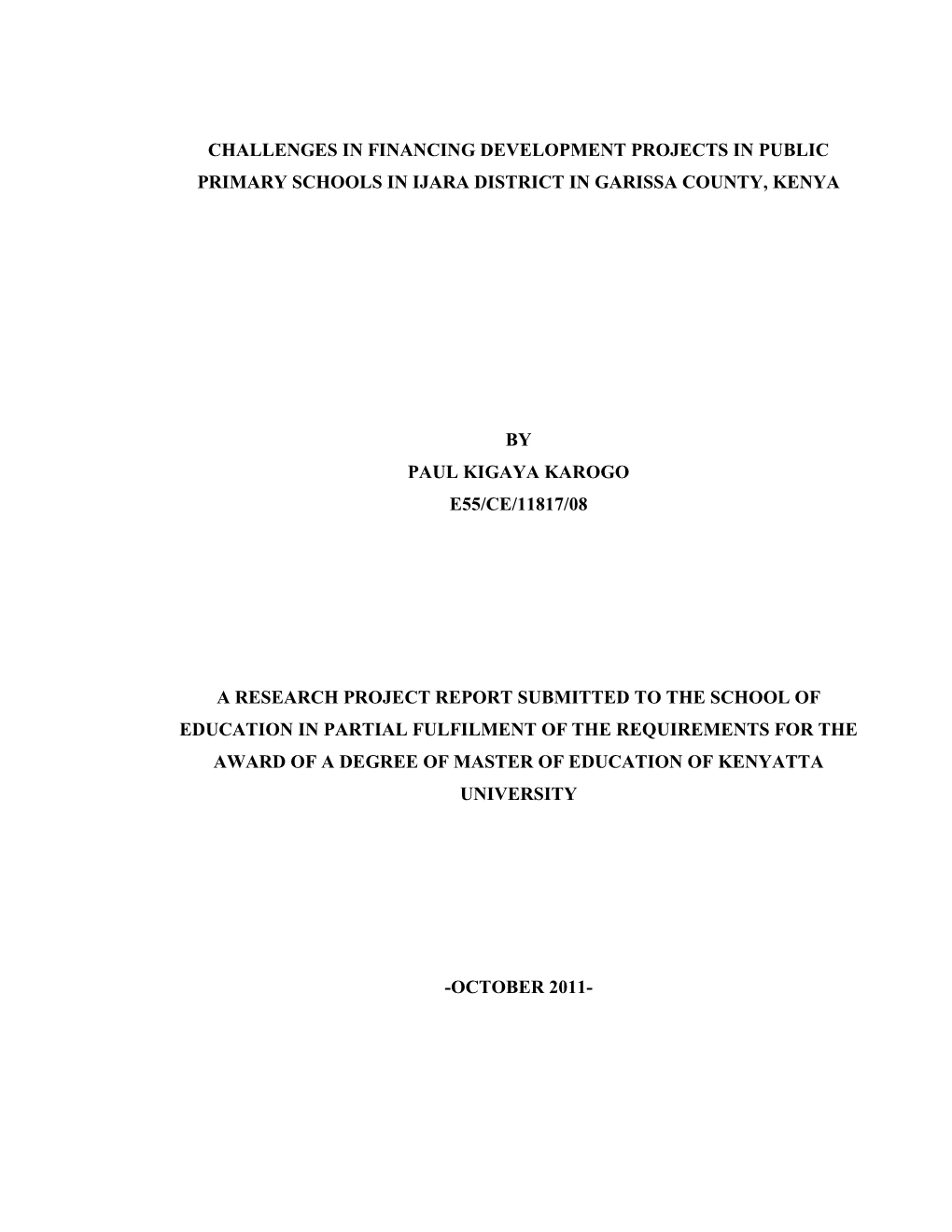 Challenges in Financing Development Projects in Public Primary Schools in Ijara District in Garissa County, Kenya