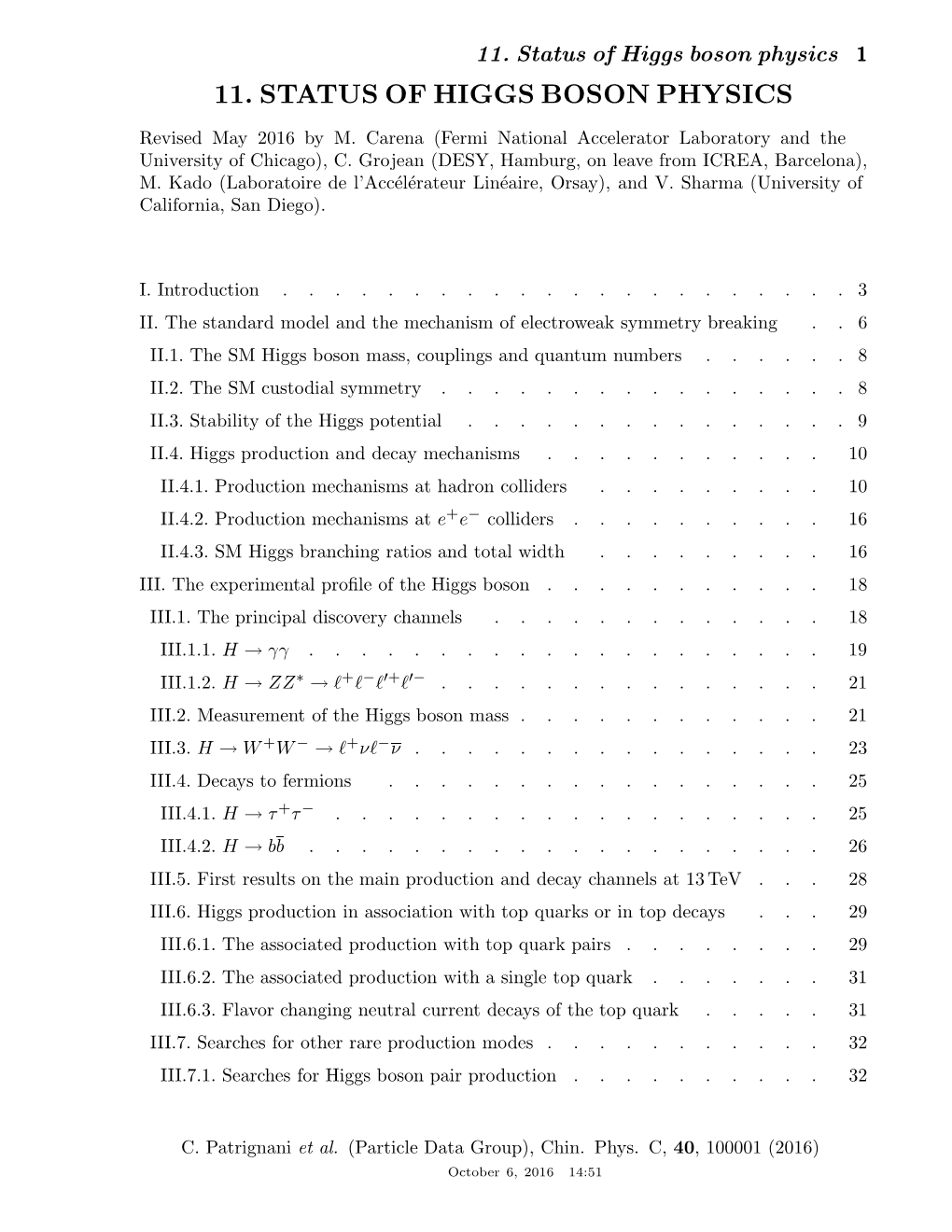 11. Status of Higgs Boson Physics 1 11