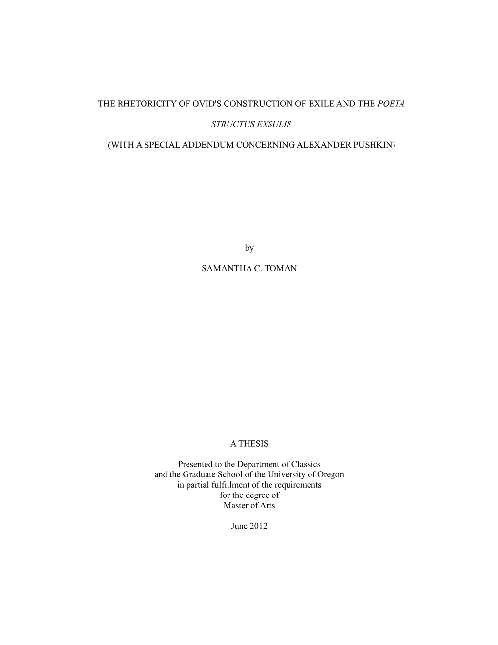 The Rhetoricity of Ovid's Construction of Exile and the Poeta