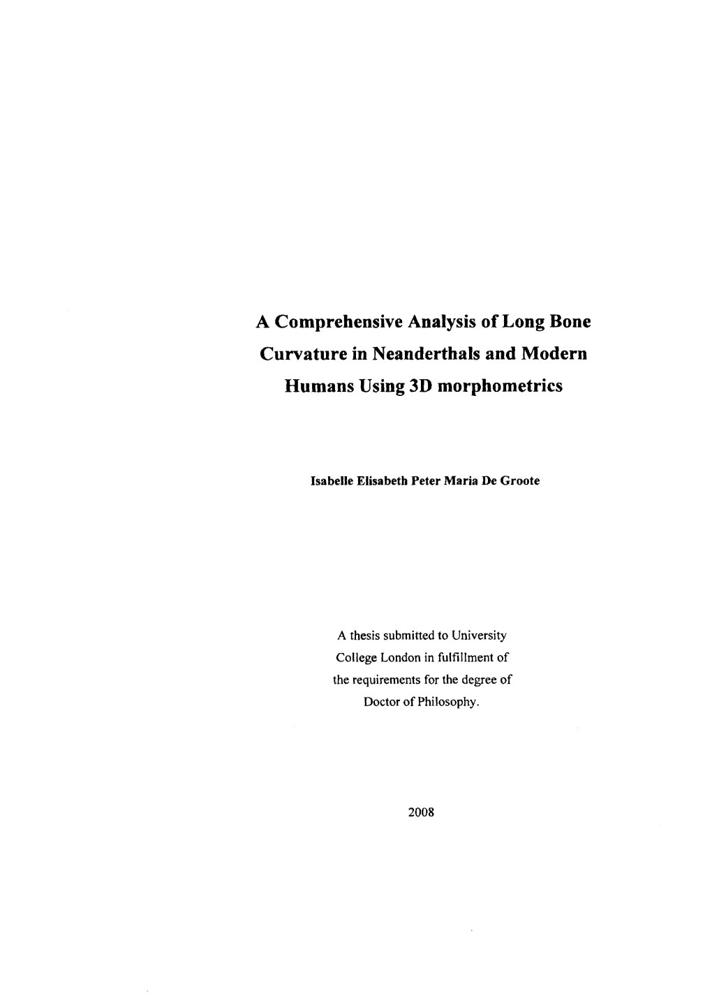 A Comprehensive Analysis of Long Bone Curvature in Neanderthals and Modern Humans Using 3D Morphometries