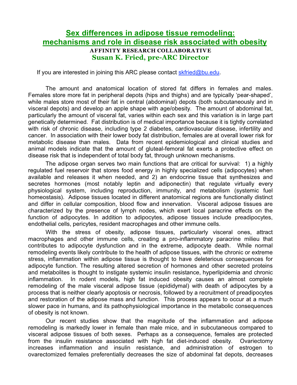 Sex Differences in Adipose Tissue Remodeling: Mechanisms and Role in Disease Risk Associated with Obesity AFFINITY RESEARCH COLLABORA TIVE Susan K