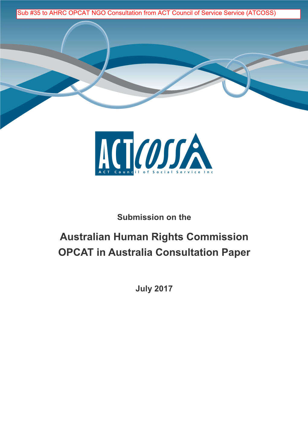 Australian Human Rights Commission OPCAT in Australia Consultation Paper