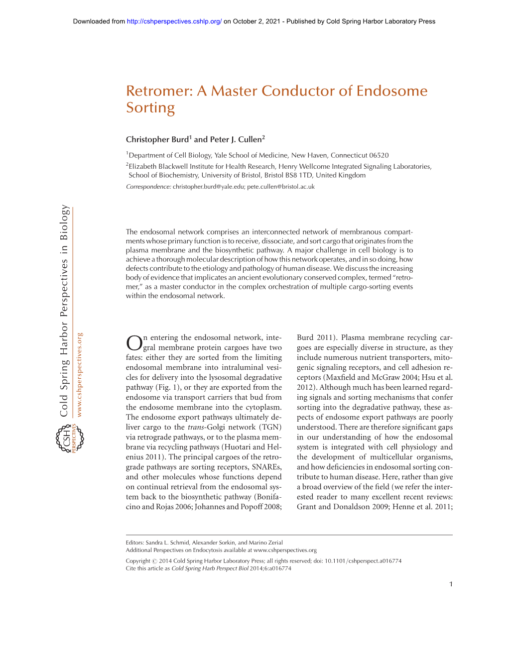 Retromer: a Master Conductor of Endosome Sorting