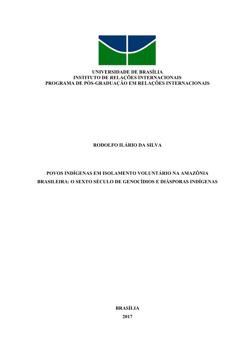 Universidade De Brasília Instituto De Relações Internacionais Programa De Pós-Graduação Em Relações Internacionais