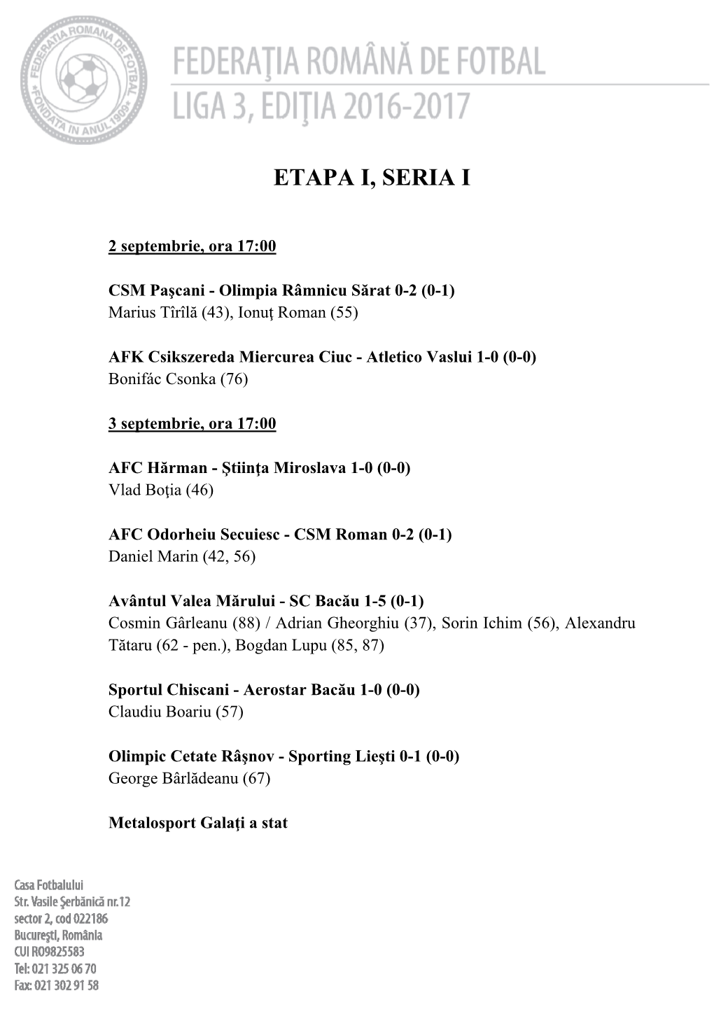 Etapa I, Seria I