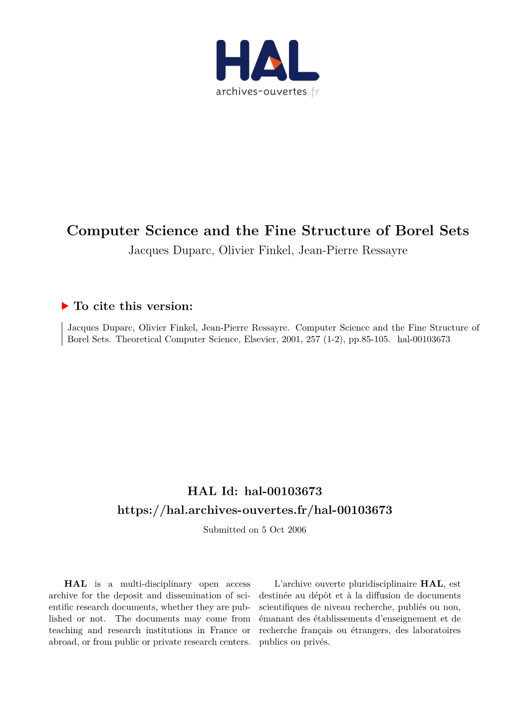 Computer Science and the Fine Structure of Borel Sets Jacques Duparc, Olivier Finkel, Jean-Pierre Ressayre