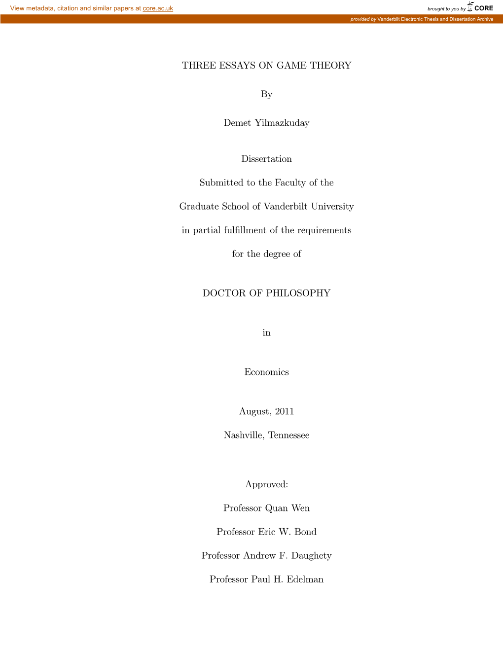 THREE ESSAYS on GAME THEORY by Demet Yilmazkuday Dissertation