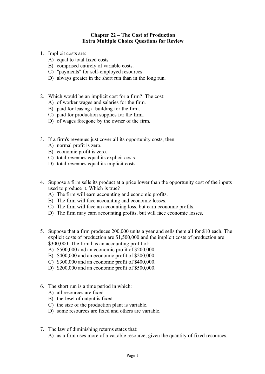 Chapter 22 – the Cost of Production Extra Multiple Choice Questions for Review