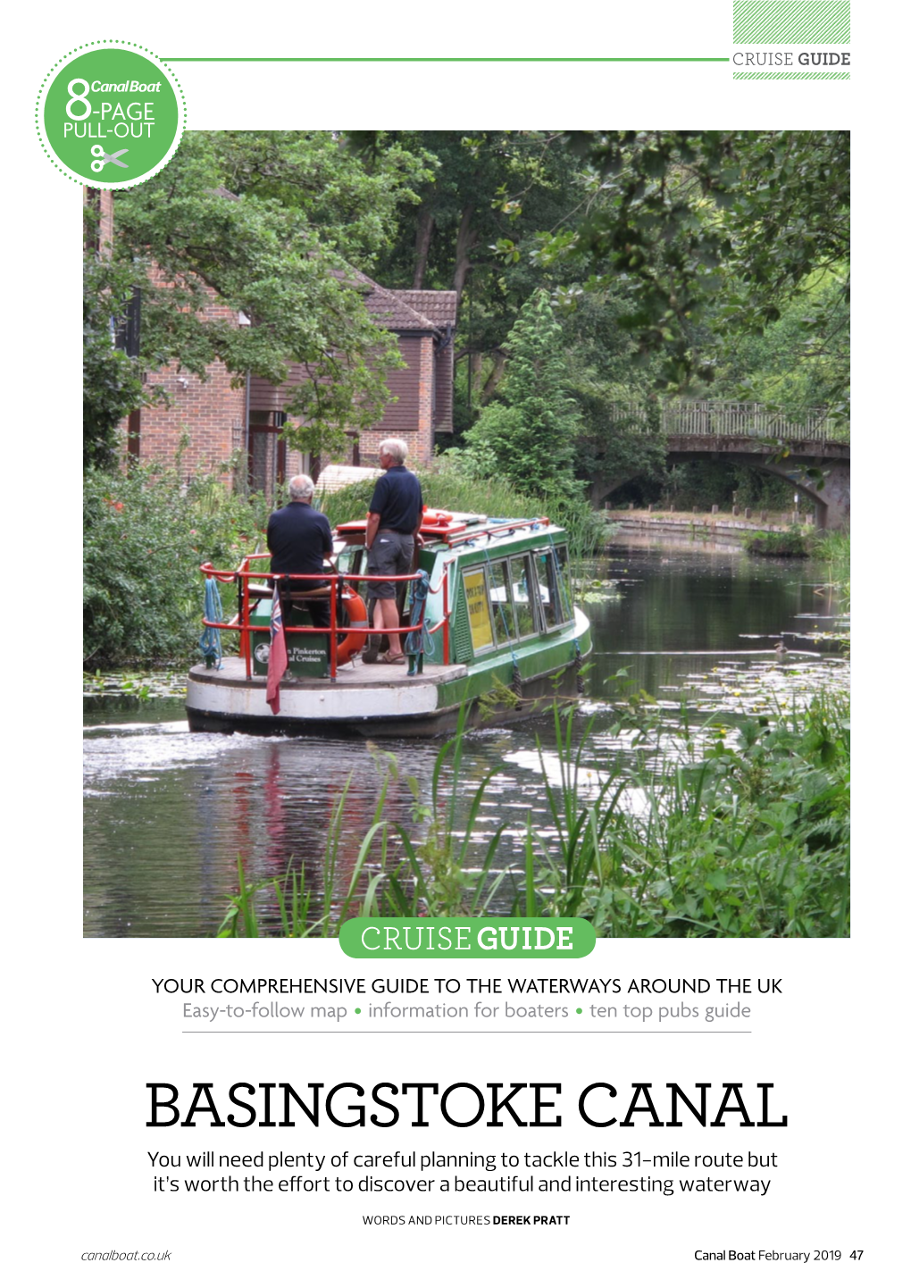 Basingstoke Canal You Will Need Plenty of Careful Planning to Tackle This 31-Mile Route but It’S Worth the Effort to Discover a Beautiful and Interesting Waterway