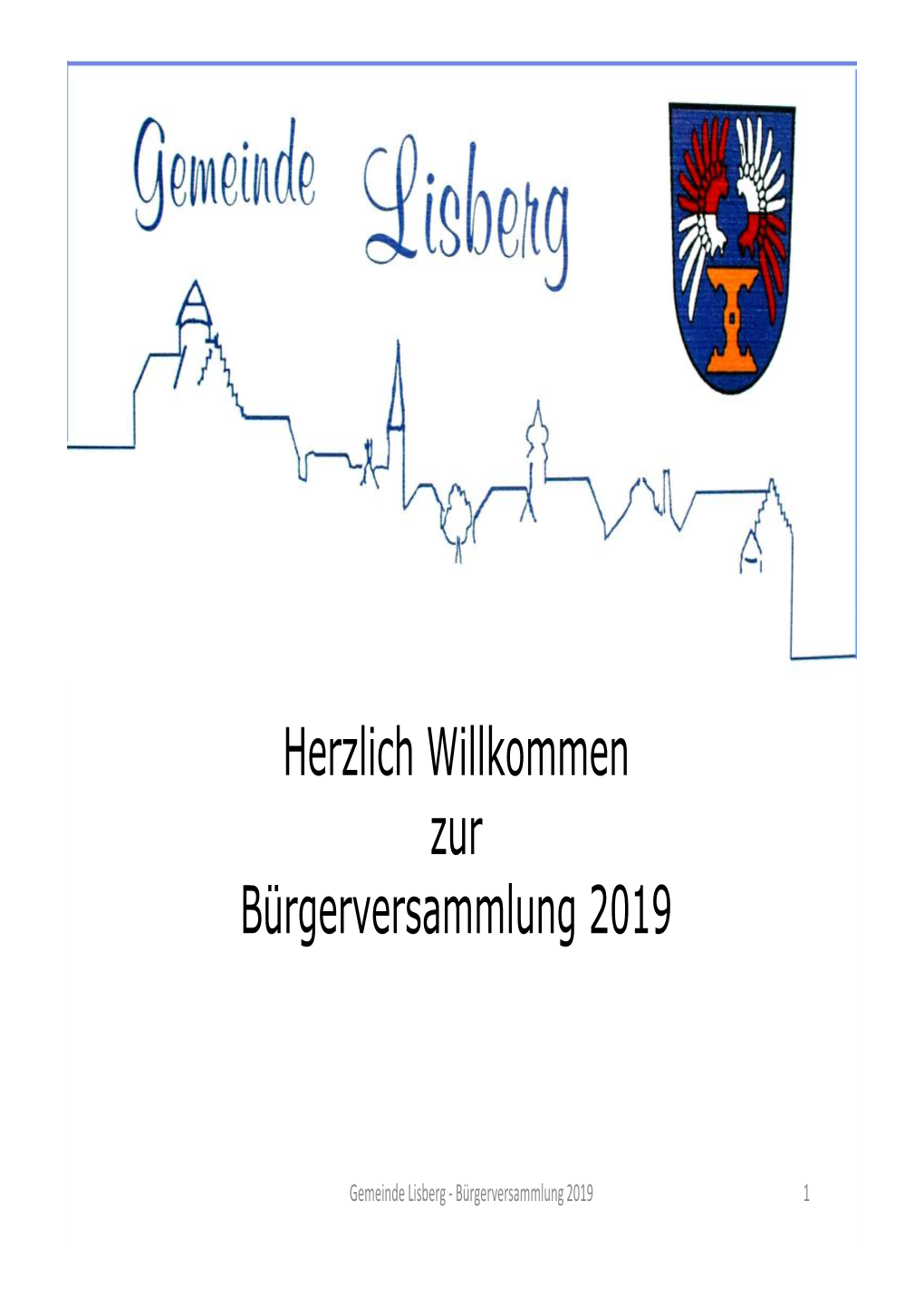 Herzlich Willkommen Zur Bürgerversammlung 2019