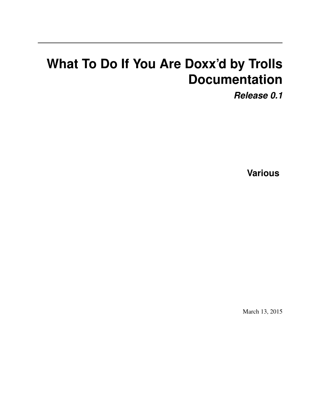 What to Do If You Are Doxx'd by Trolls Documentation