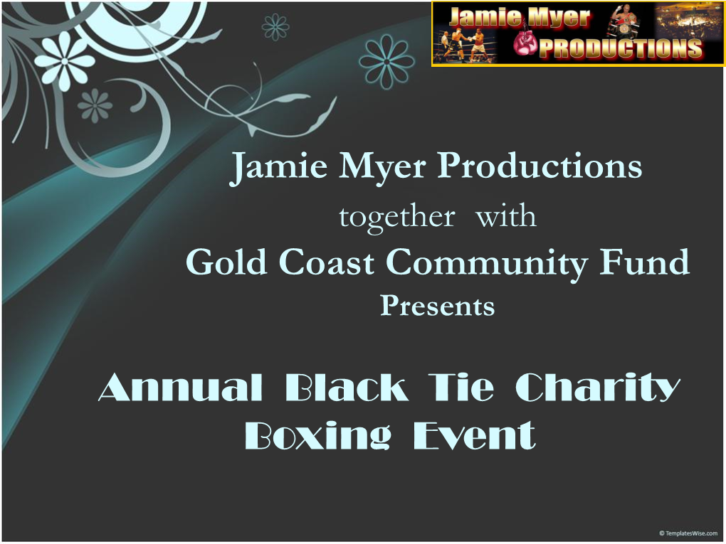 Jamie Myer Productions with Gold Coast Community