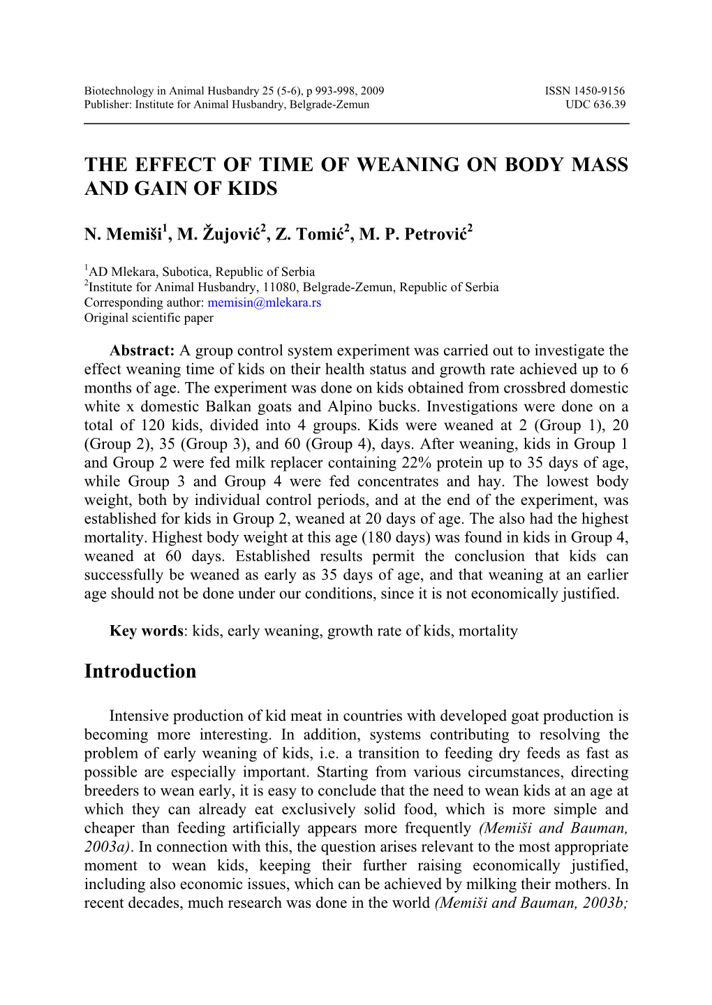 The Effect of Time of Weaning on Body Mass and Gain of Kids