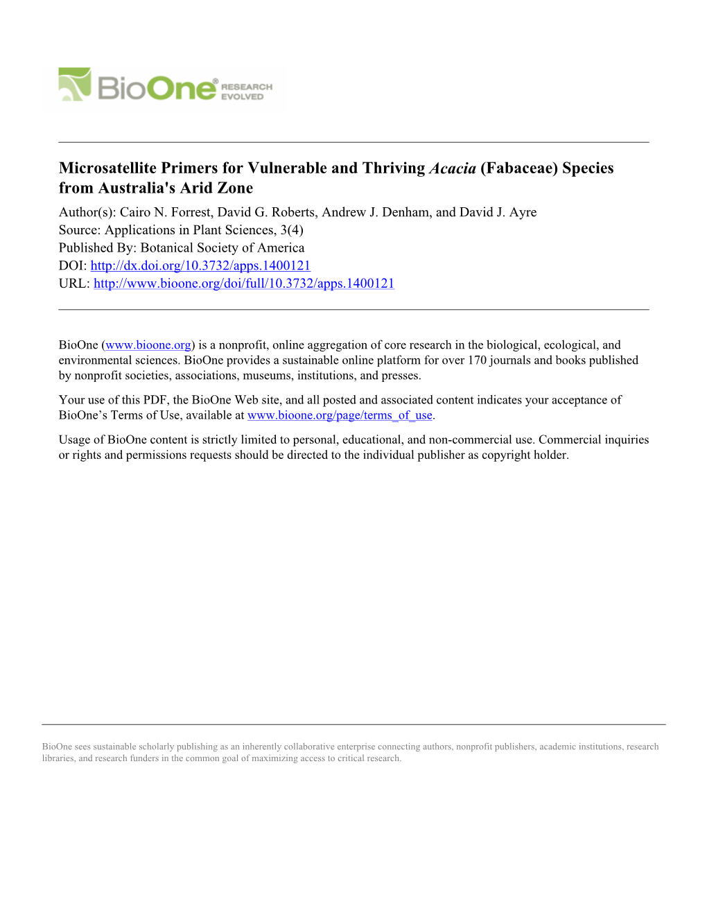 Microsatellite Primers for Vulnerable and Thriving Acacia (Fabaceae) Species from Australia's Arid Zone Author(S): Cairo N