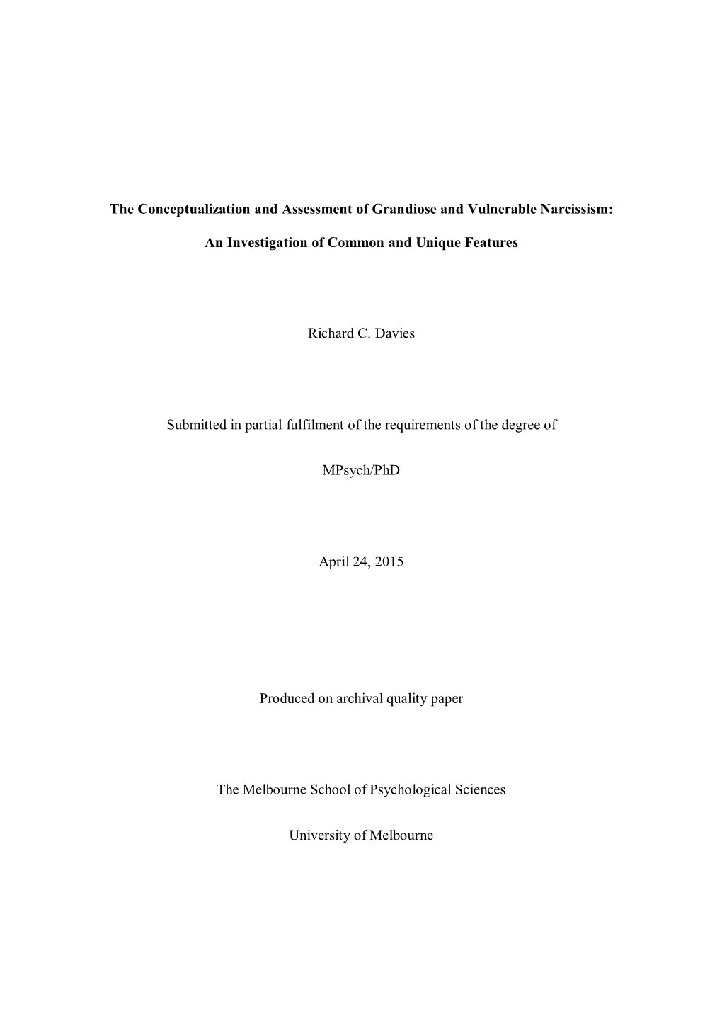 The Conceptualization and Assessment of Grandiose and Vulnerable Narcissism