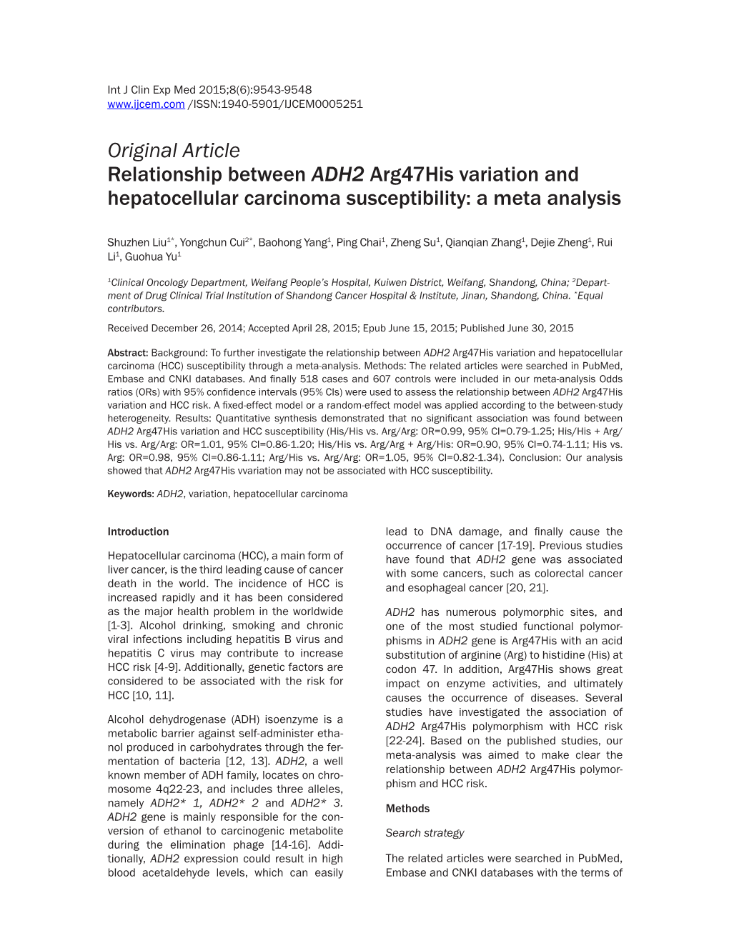 Original Article Relationship Between ADH2 Arg47his Variation and Hepatocellular Carcinoma Susceptibility: a Meta Analysis