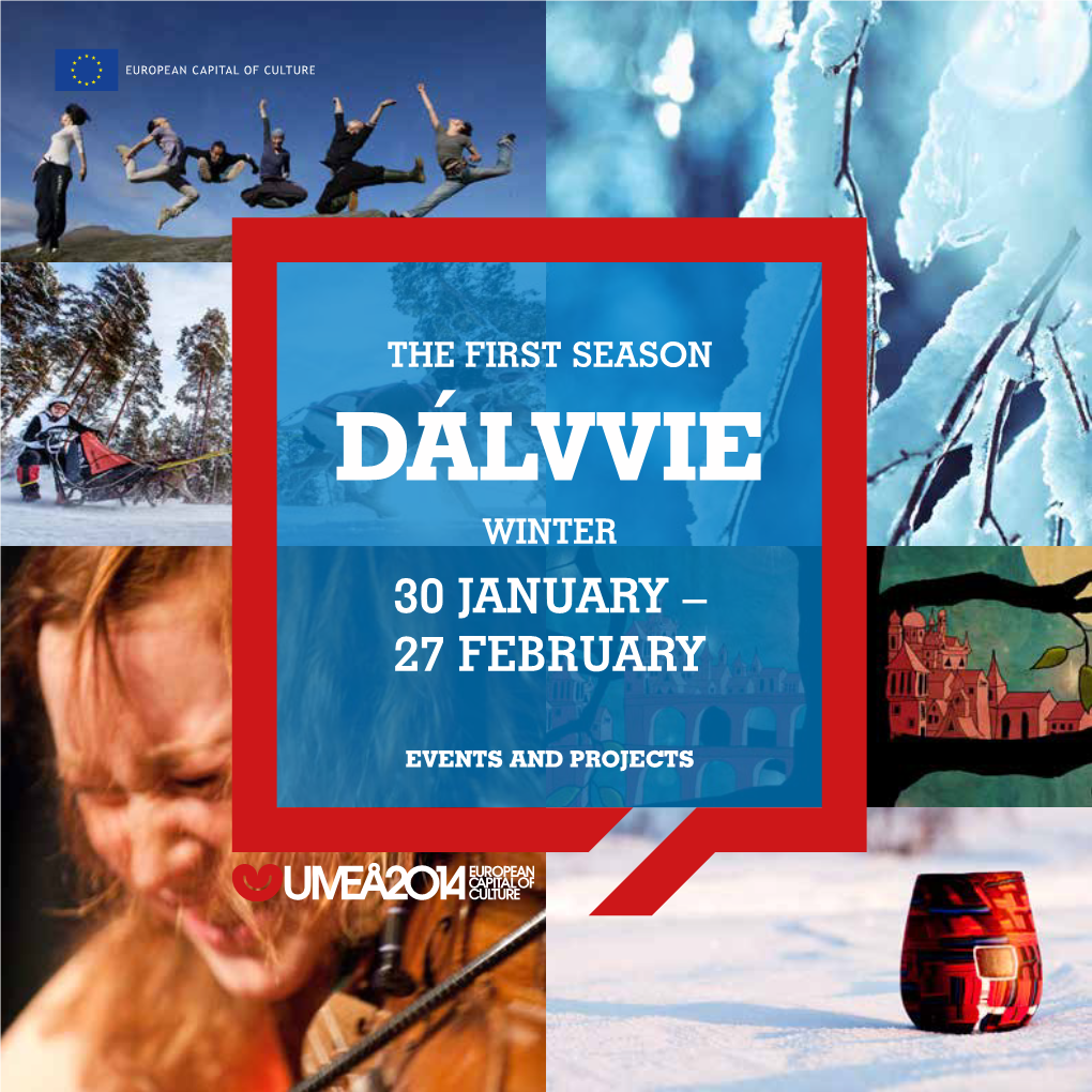 Dálvvie Winter 30 January – 27 February