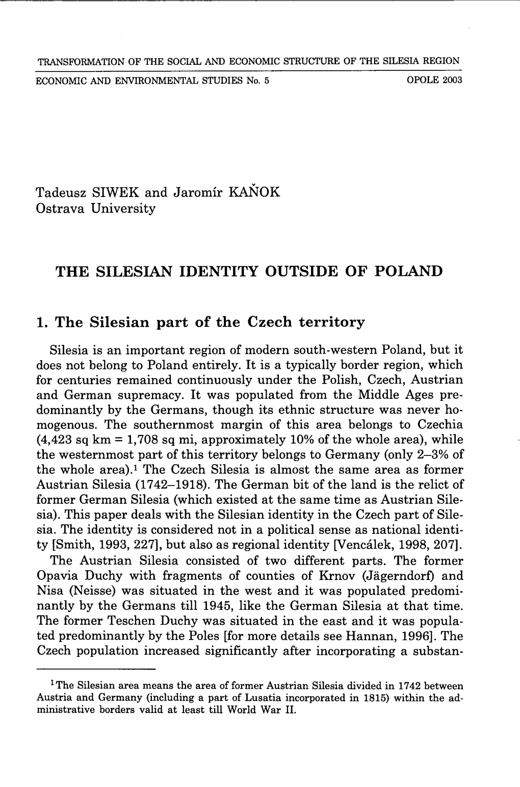 THE SILESIAN IDENTITY OUTSIDE of POLAND 1. the Silesian Part Of