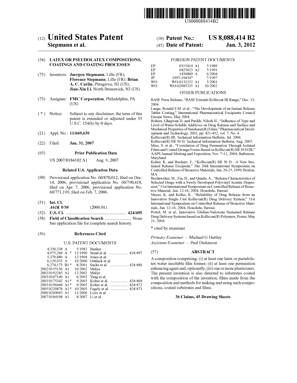 (12) United States Patent (10) Patent No.: US 8,088,414 B2 Siepmann Et Al