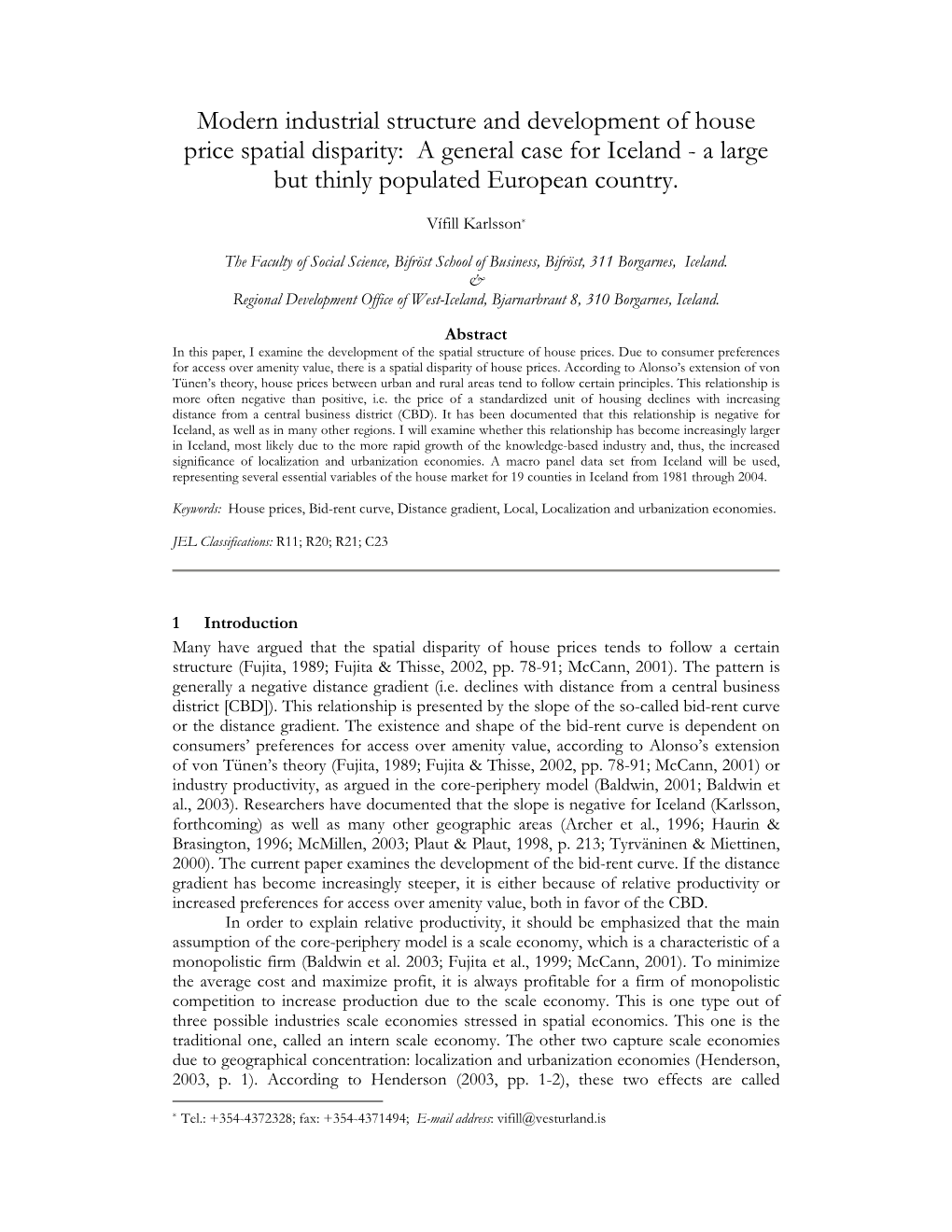 Modern Industrial Structure and Development of House Price Spatial Disparity: a General Case for Iceland - a Large but Thinly Populated European Country