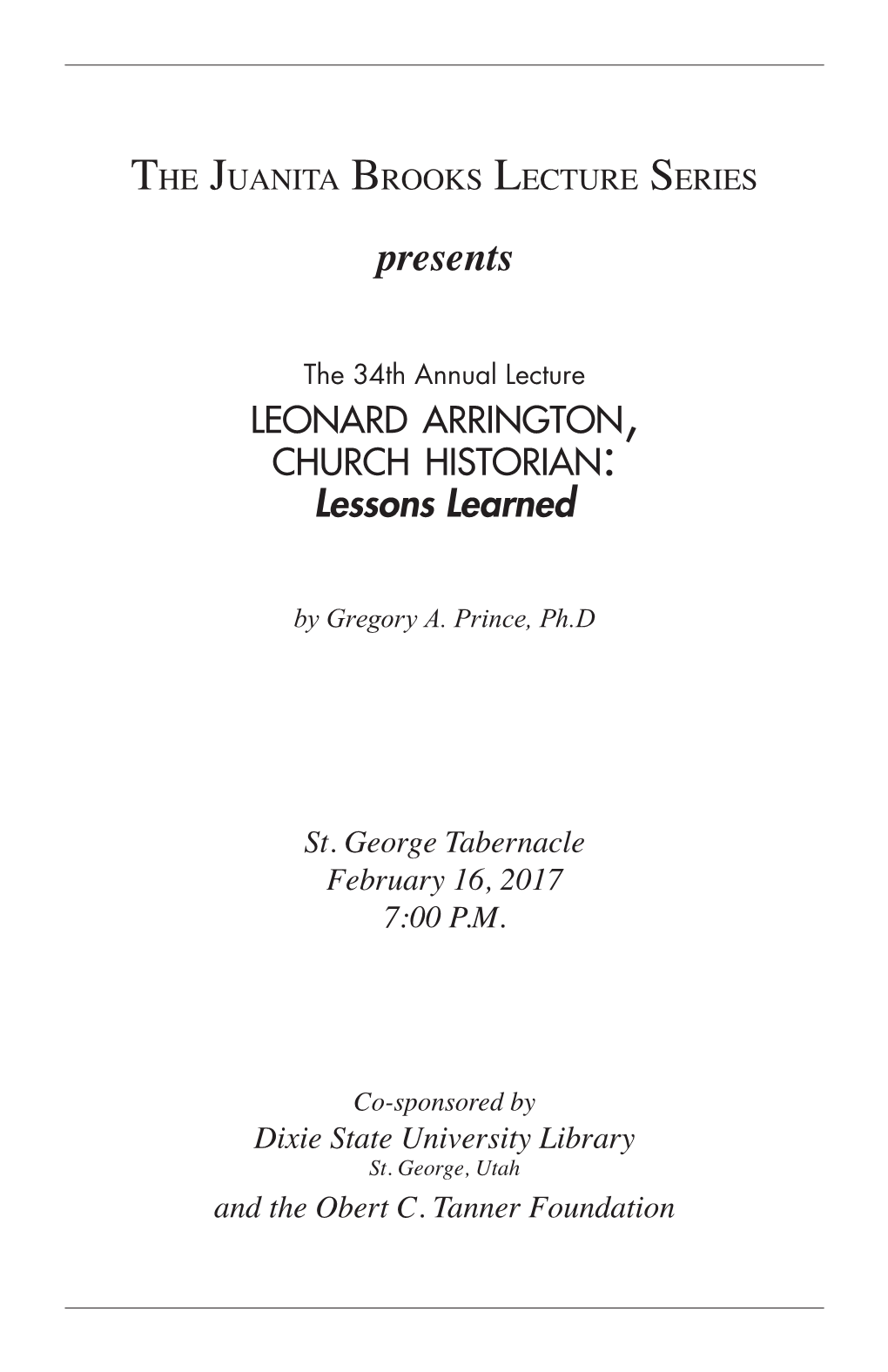 Leonard Arrington, Church Historian: Lessons Learned