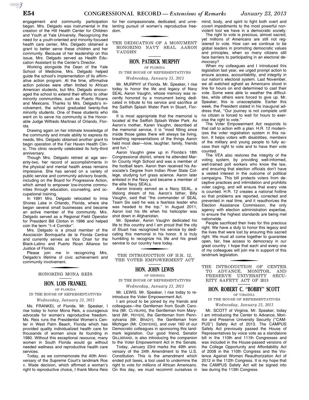 CONGRESSIONAL RECORD— Extensions of Remarks E54 HON. LOIS FRANKEL HON. PATRICK MURPHY HON. JOHN LEWIS HON. ROBERT C. ''BOB