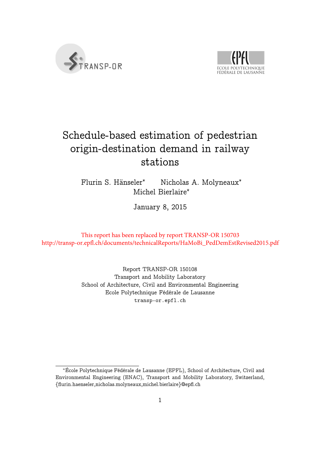 Schedule-Based Estimation of Pedestrian Origin-Destination Demand in Railway