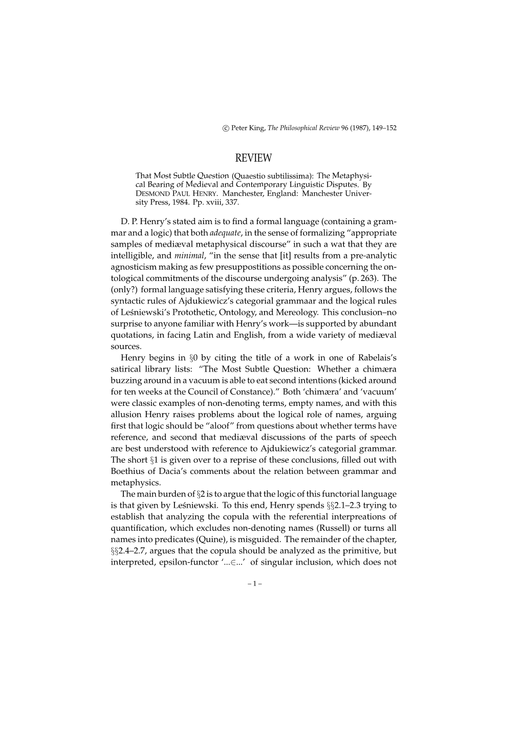 That Most Subtle Question (Quaestio Subtilissima): the Metaphysi- Cal Bearing of Medieval and Contemporary Linguistic Disputes