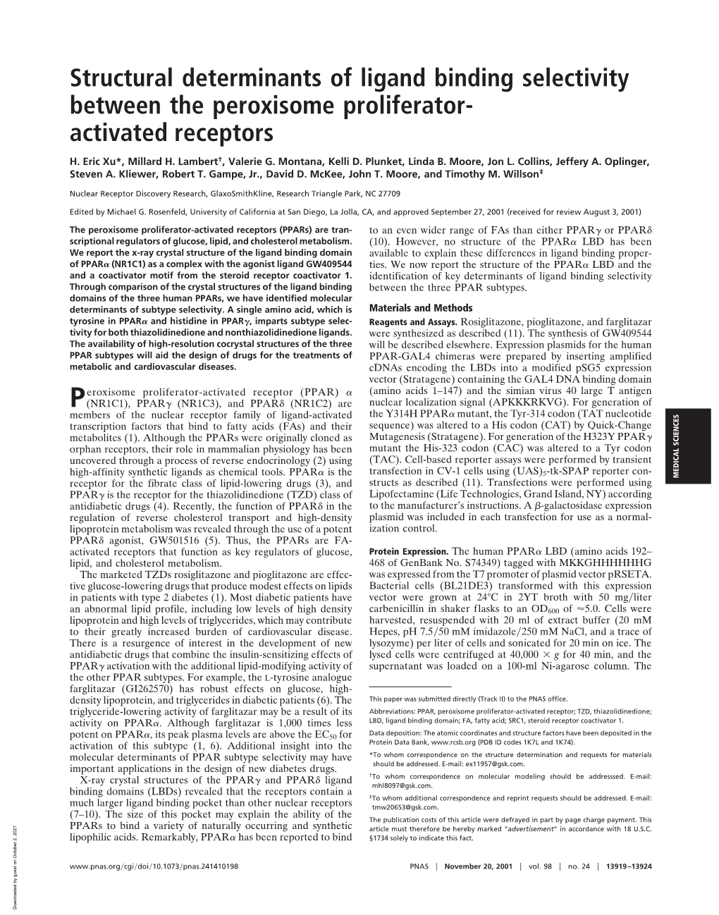 Structural Determinants of Ligand Binding Selectivity Between the Peroxisome Proliferator- Activated Receptors