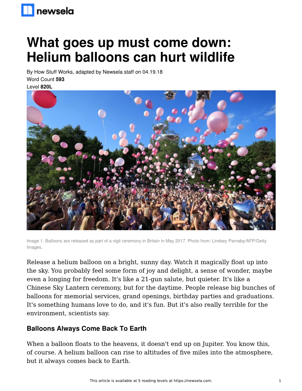 What Goes up Must Come Down: Helium Balloons Can Hurt Wildlife by How Stuff Works, Adapted by Newsela Staff on 04.19.18 Word Count 593 Level 820L