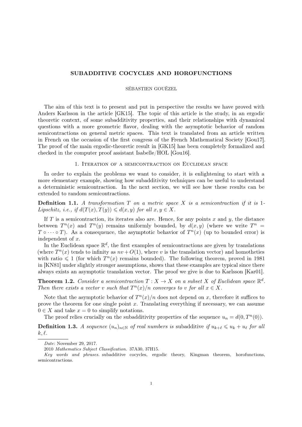 SUBADDITIVE COCYCLES and HOROFUNCTIONS the Aim of This