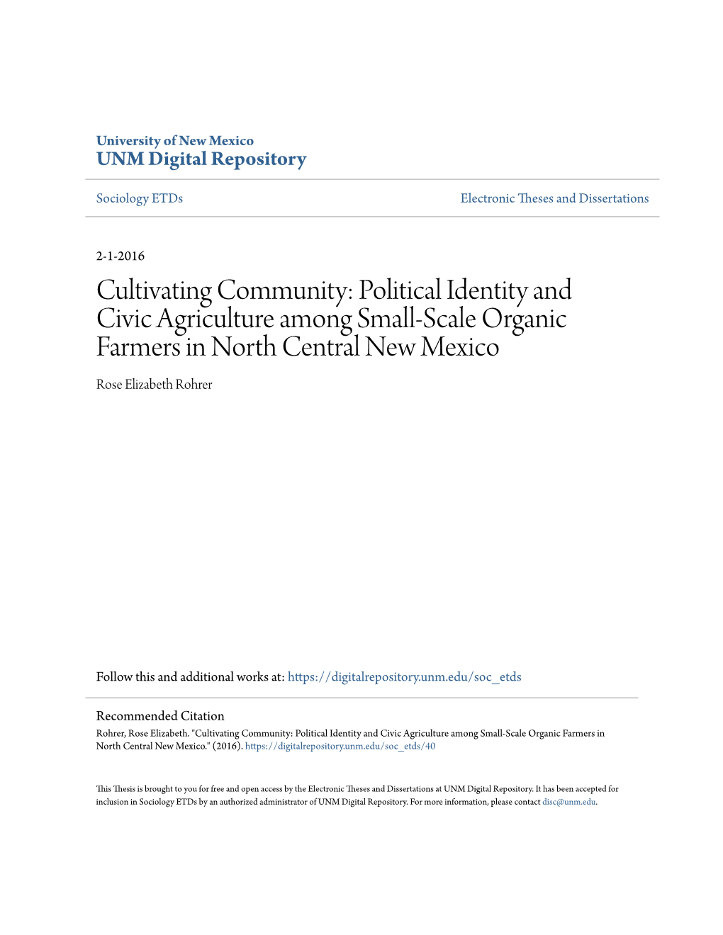 Political Identity and Civic Agriculture Among Small-Scale Organic Farmers in North Central New Mexico Rose Elizabeth Rohrer