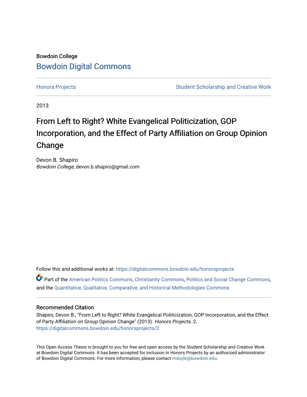 White Evangelical Politicization, GOP Incorporation, and the Effect of Party Affiliation on Oupgr Opinion Change