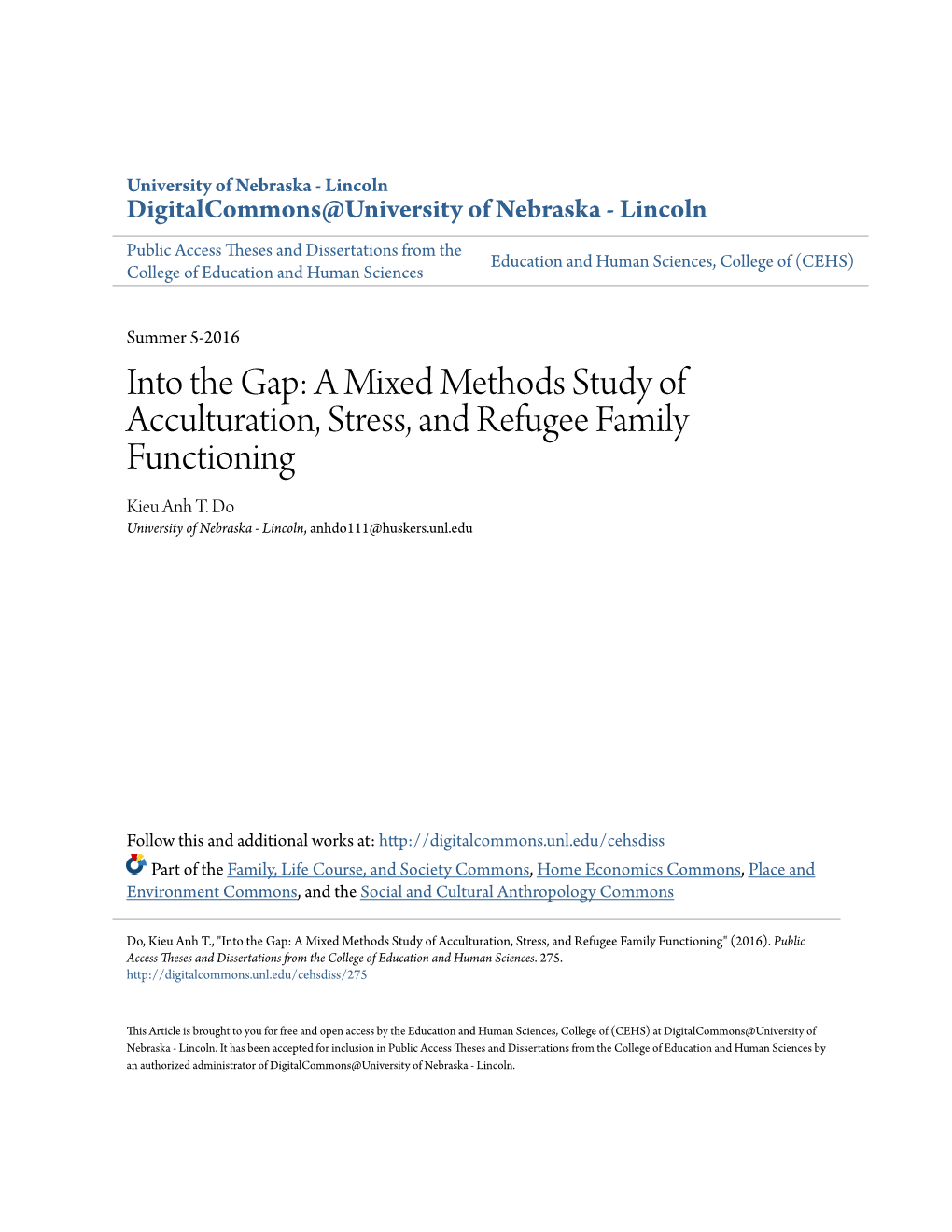 A Mixed Methods Study of Acculturation, Stress, and Refugee Family Functioning Kieu Anh T