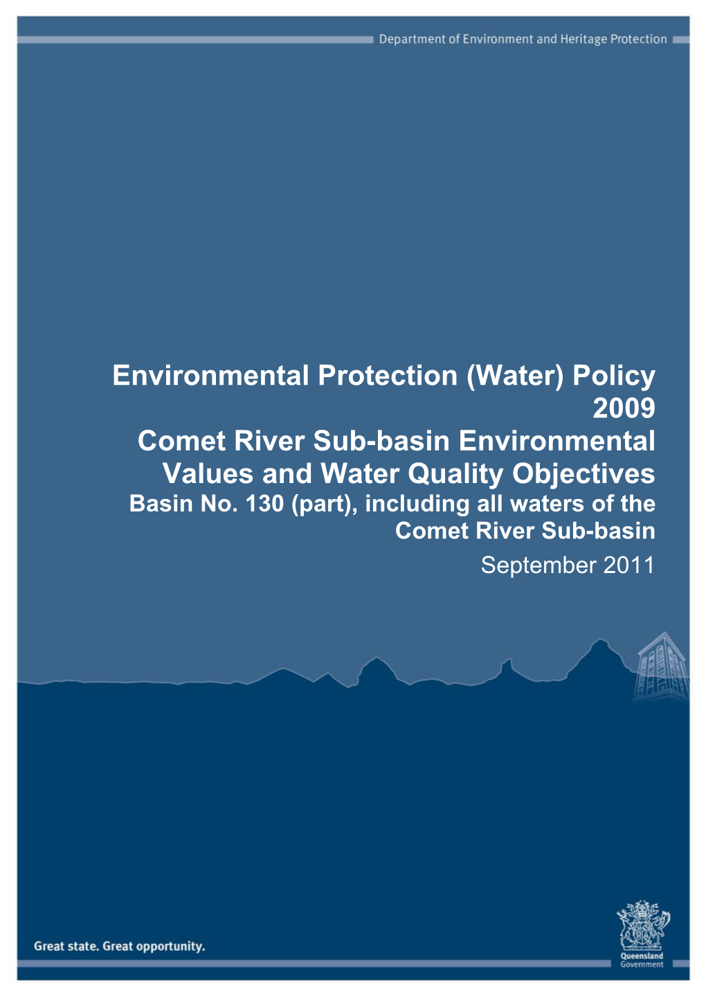 Policy 2009 Comet River Sub-Basin Environmental Values and Water Quality Objectives Basin No