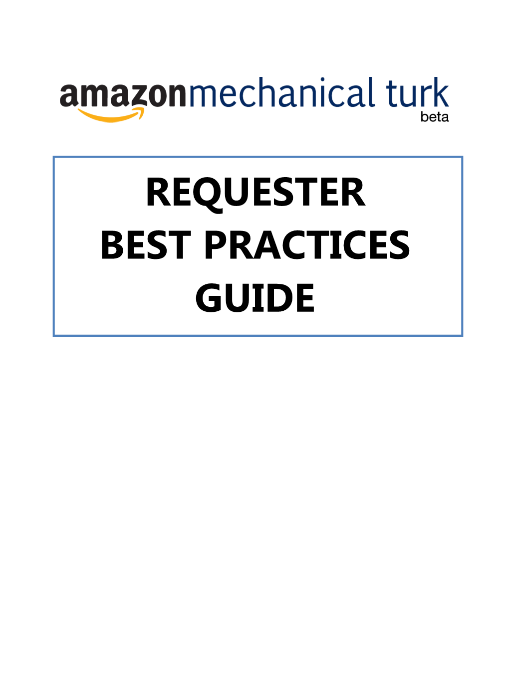 Requester Best Practices Guide