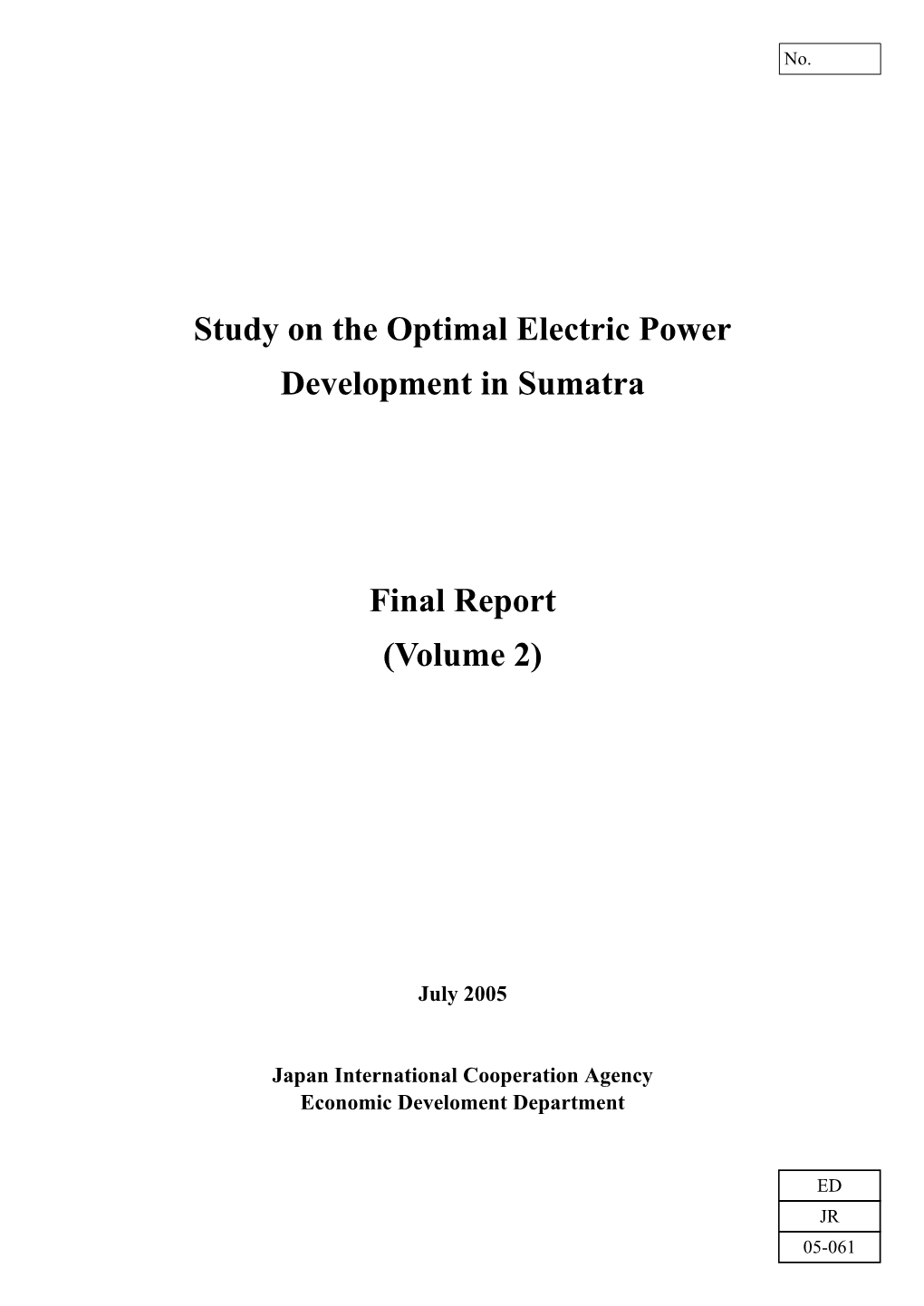 Study on the Optimal Electric Power Development in Sumatra Final Report