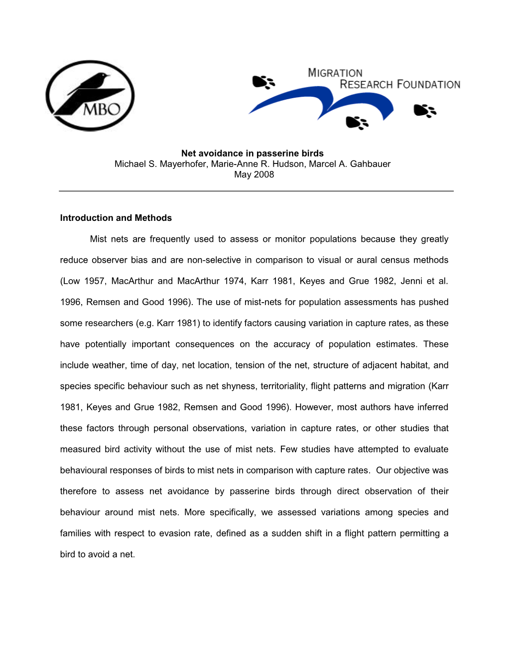 Net Avoidance in Passerine Birds Michael S