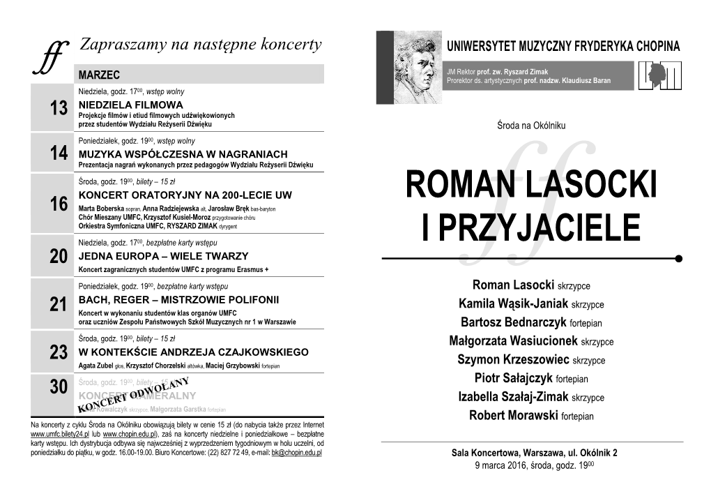 Zapraszamy Na Następne Koncerty UNIWERSYTET MUZYCZNY FRYDERYKA CHOPINA