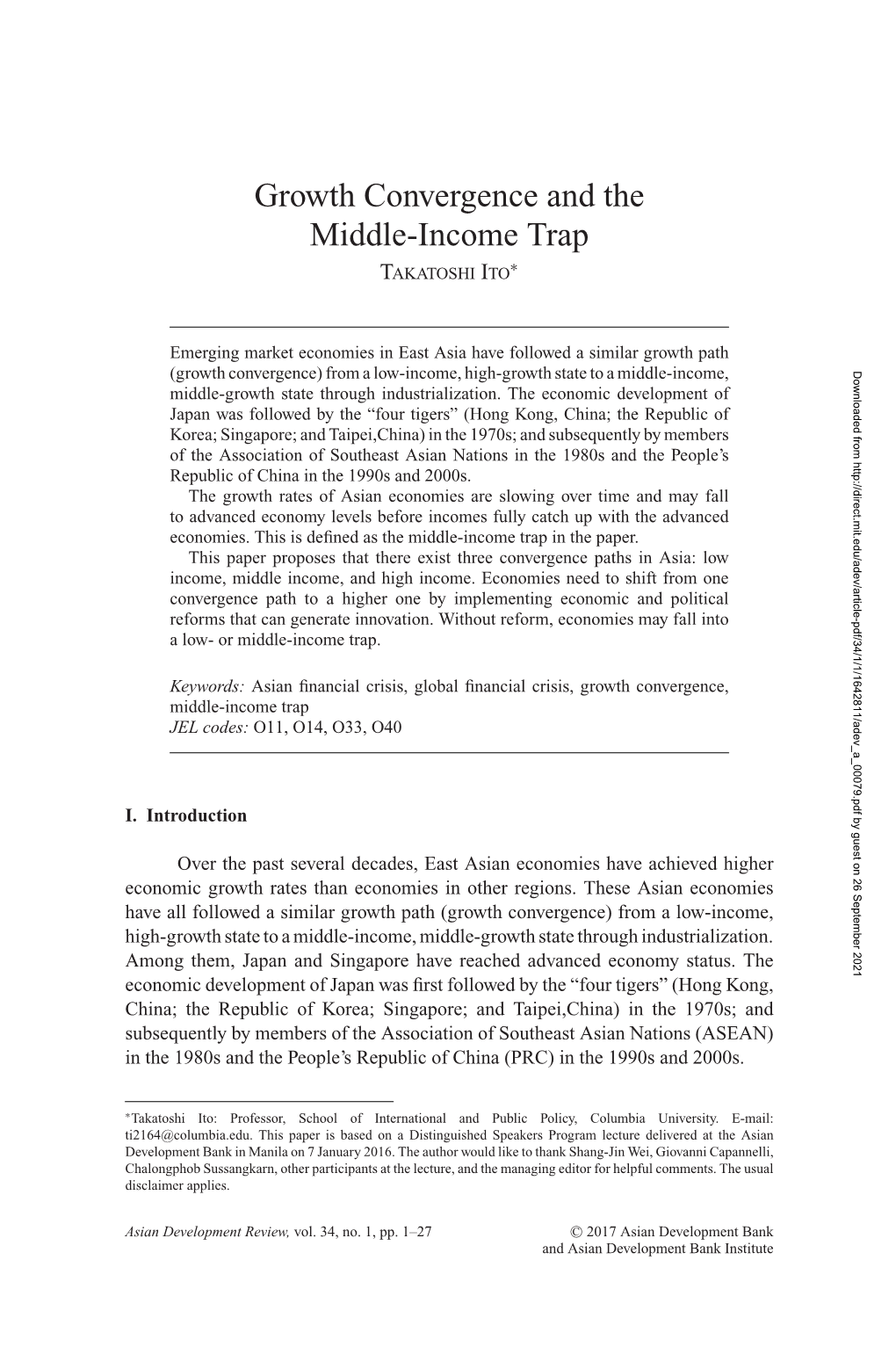 Growth Convergence and the Middle-Income Trap ∗ TAKATOSHI ITO