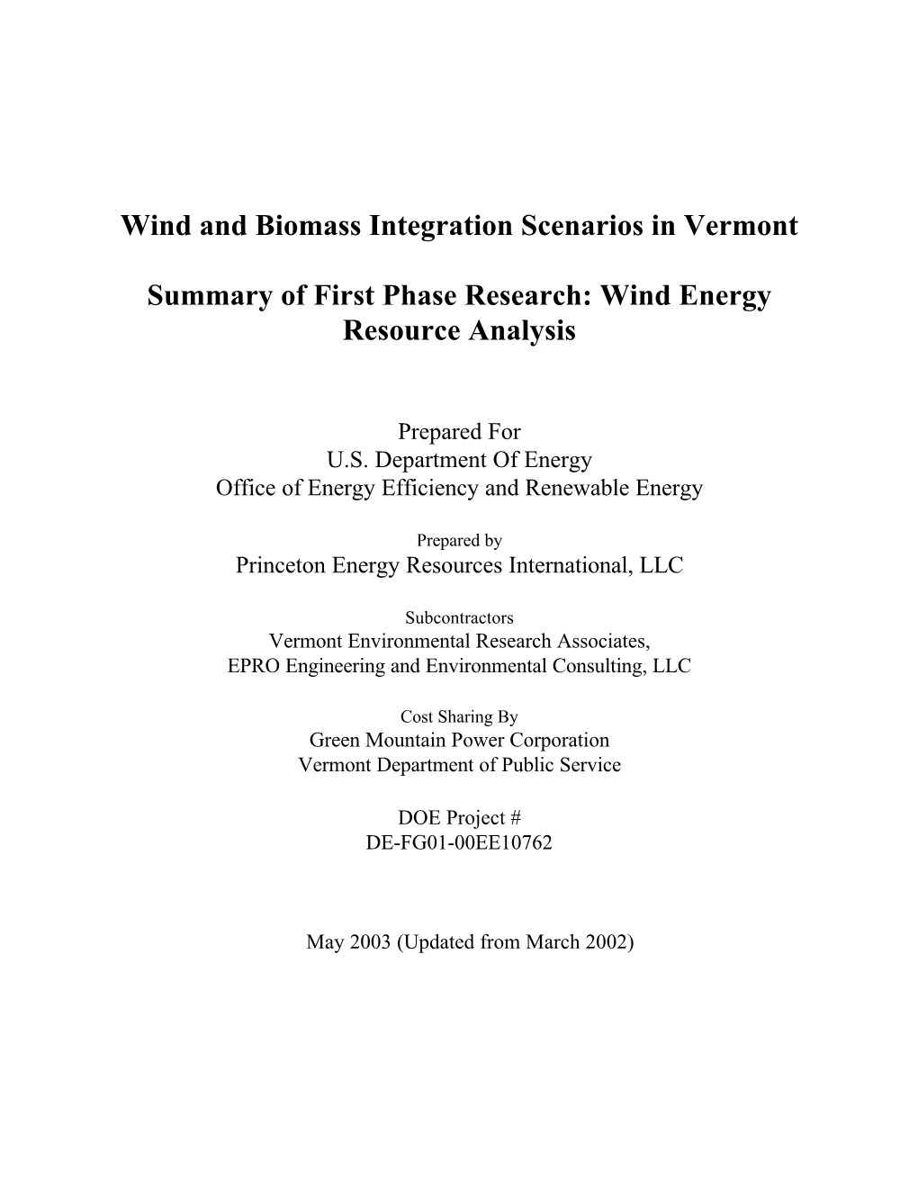 Wind and Biomass Integration Scenarios in Vermont Summary Of