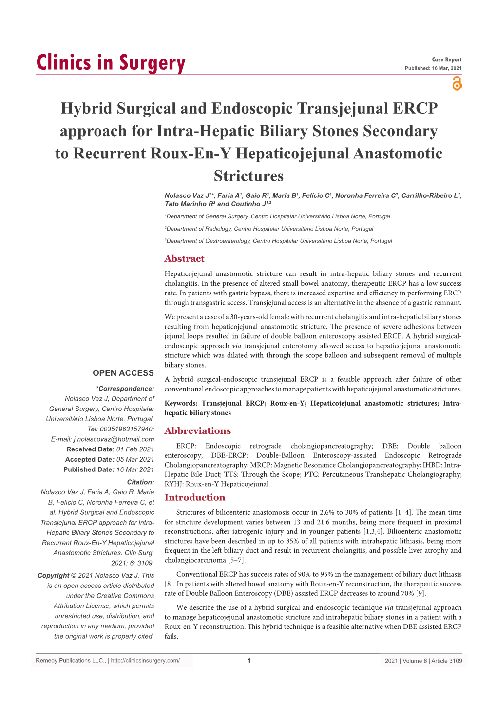 Hybrid Surgical and Endoscopic Transjejunal ERCP Approach for Intra-Hepatic Biliary Stones Secondary to Recurrent Roux-En-Y Hepaticojejunal Anastomotic Strictures