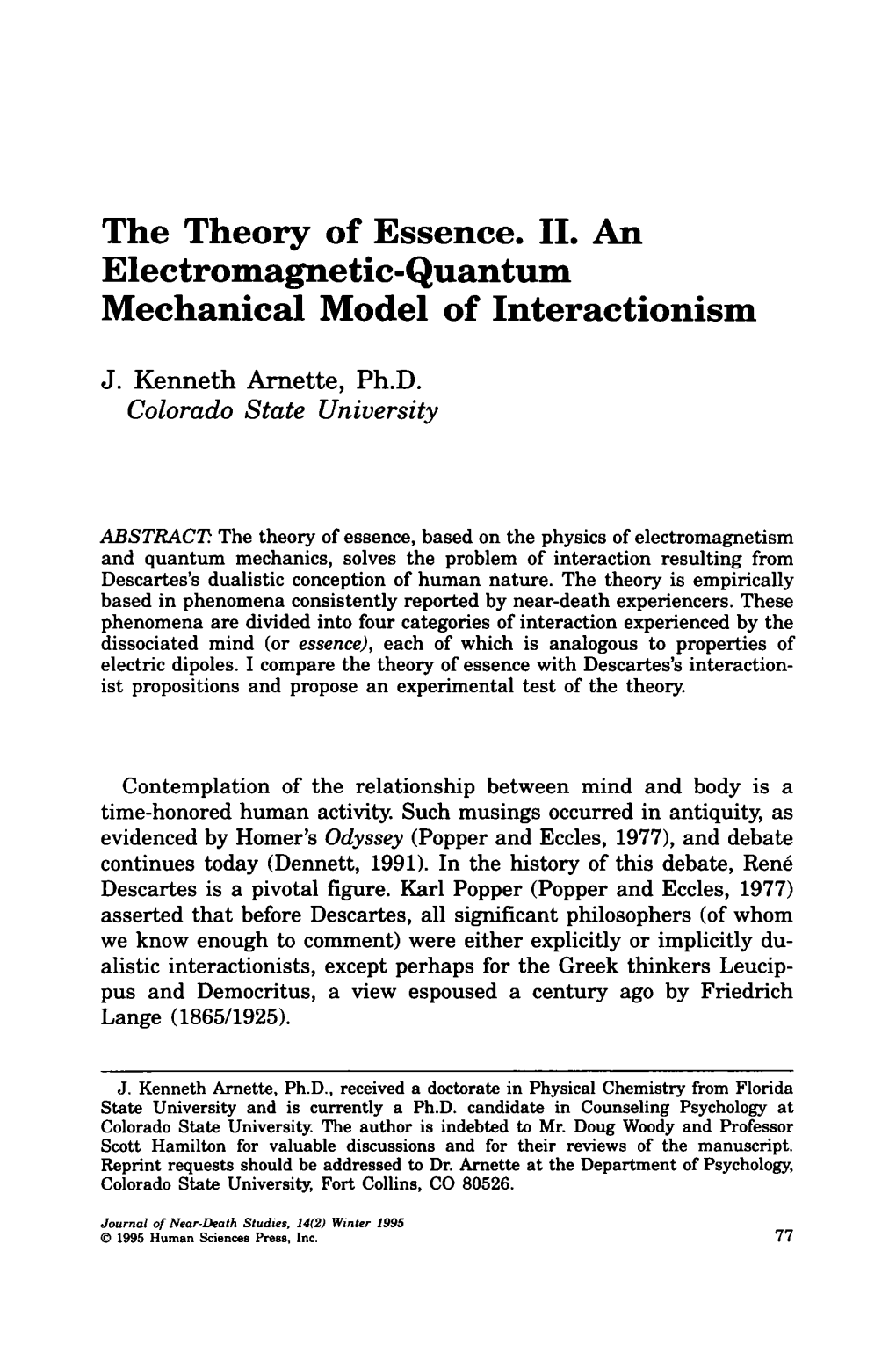 The Theory of Essence. II. an Electromagnetic-Quantum Mechanical Model of Interactionism