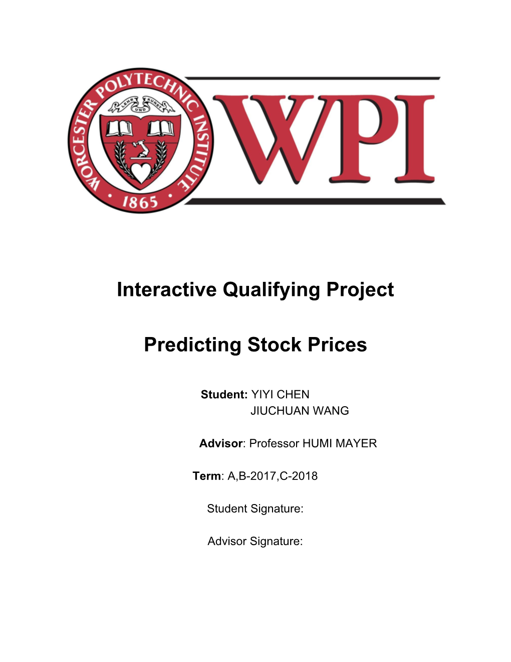 Interactive Qualifying Project Predicting Stock Prices