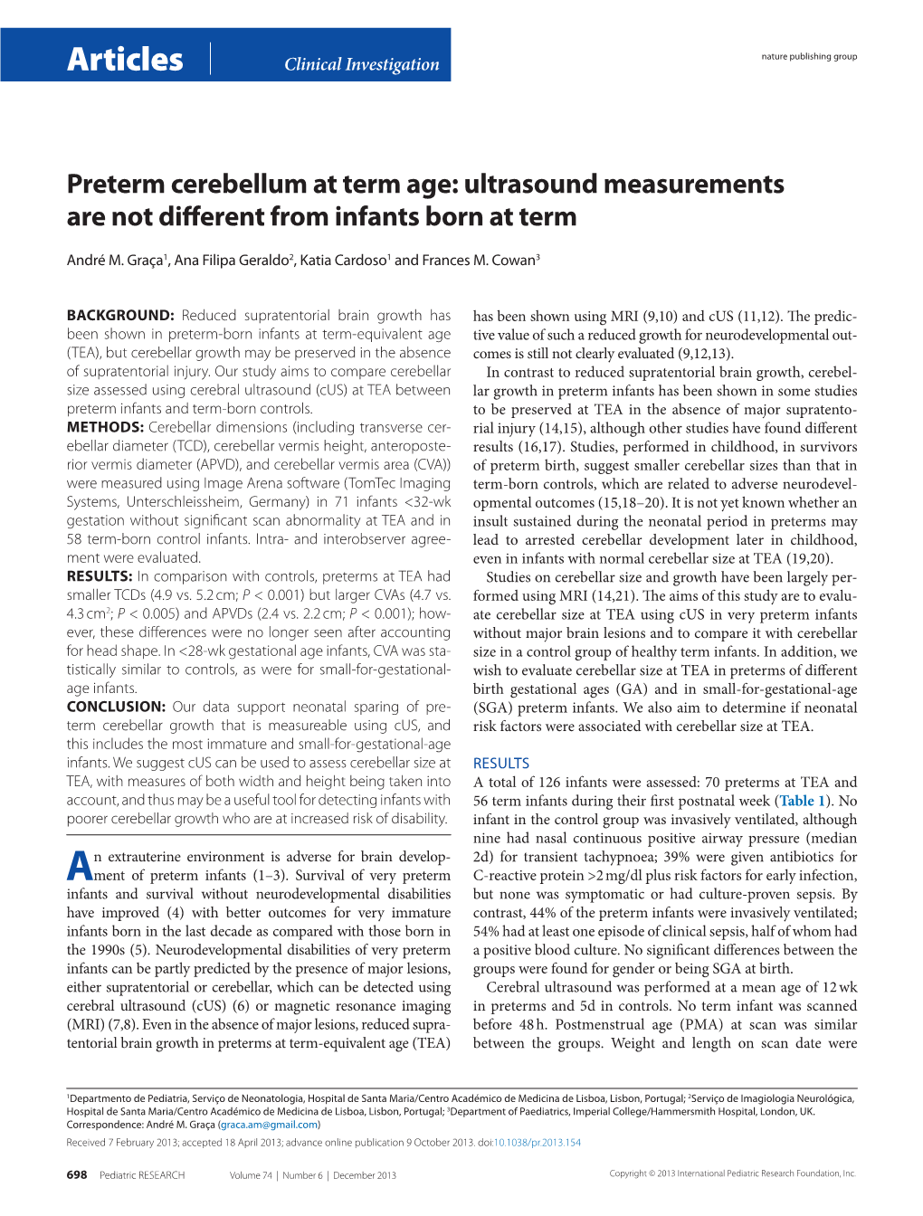 Ultrasound Measurements Are Not Different from Infants Born at Term